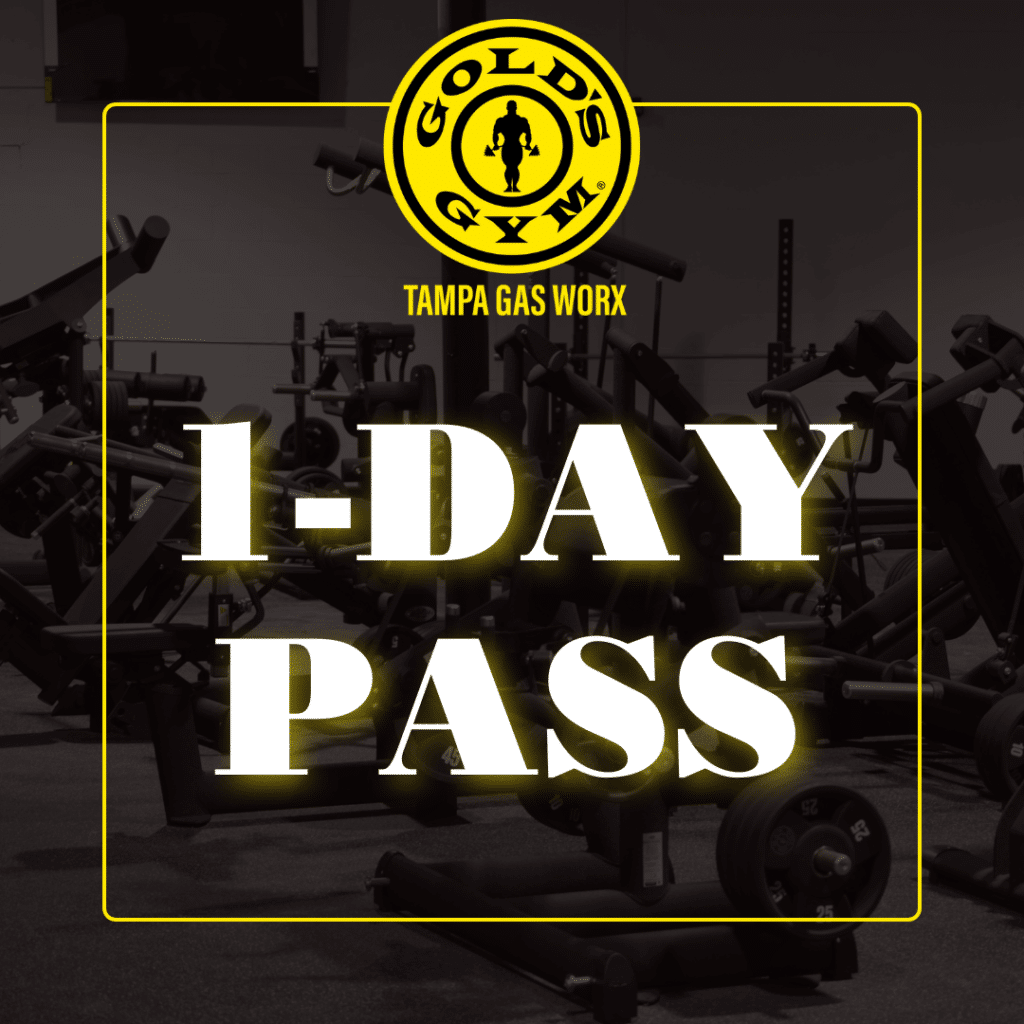 Purchase a 1-Day Pass at Gold's Gym Tampa Gas Worx